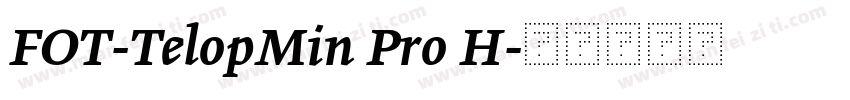 FOT-TelopMin Pro H字体转换
